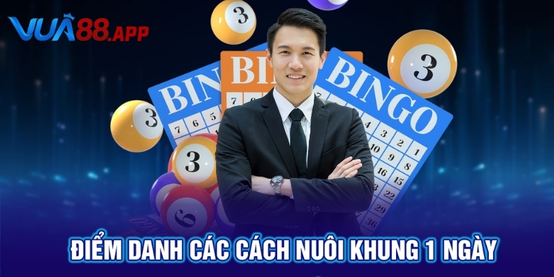 VUA88 Gợi Ý Cách Nuôi Khung 1 Ngày Lô Đề Chuẩn Xác