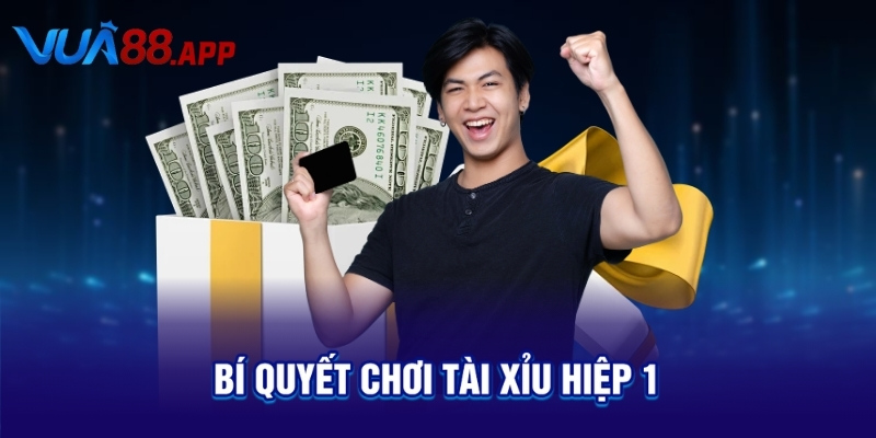 Cách Đánh Tài Xỉu Hiệp 1: Mẹo Hay Giúp Bạn Thắng Kèo Dễ Hơn 4 Bí quyết chơi tài xỉu hiệp 1