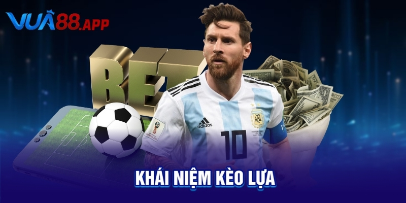 Kèo Lựa Là Gì? Mẹo Soi Kèo Dễ Ăn Giúp Bạn Thắng Lớn Hôm Nay 6 Kèo Lựa Là Gì? Mẹo Soi Kèo Dễ Ăn Giúp Bạn Thắng Lớn Hôm Nay