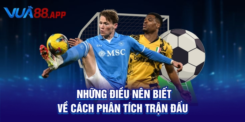 Cách Đánh Tài Xỉu Hiệp 1: Mẹo Hay Giúp Bạn Thắng Kèo Dễ Hơn 3 Những điều nên biết về cách phân tích trận đấu