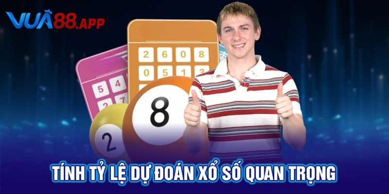 Tính tỷ lệ dự đoán xổ số quan trọng