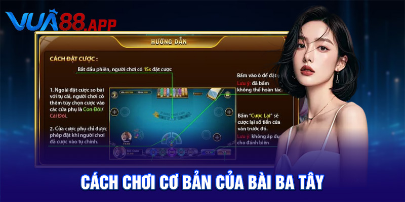 Bí Quyết Chơi Bài Ba Tây – Làm Chủ Cuộc Chơi Dễ Dàng Hơn Bao Giờ Hết 3 Cách chơi cơ bản của bài ba tây