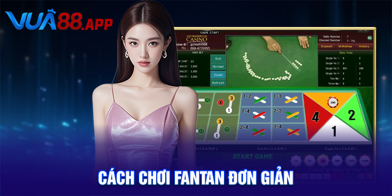 Cách chơi fantan đơn giản
