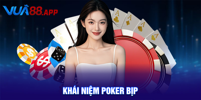 Poker Bịp – Cảnh Báo & Hướng Dẫn Chiến Bảo tại VUA88 2 Khái niệm poker bịp