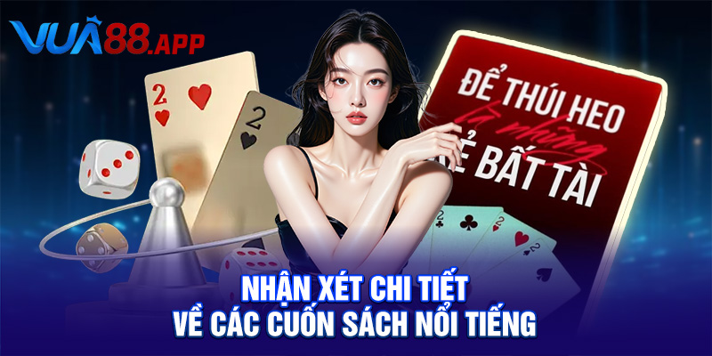 Nhận xét chi tiết về các cuốn sách nổi tiếng