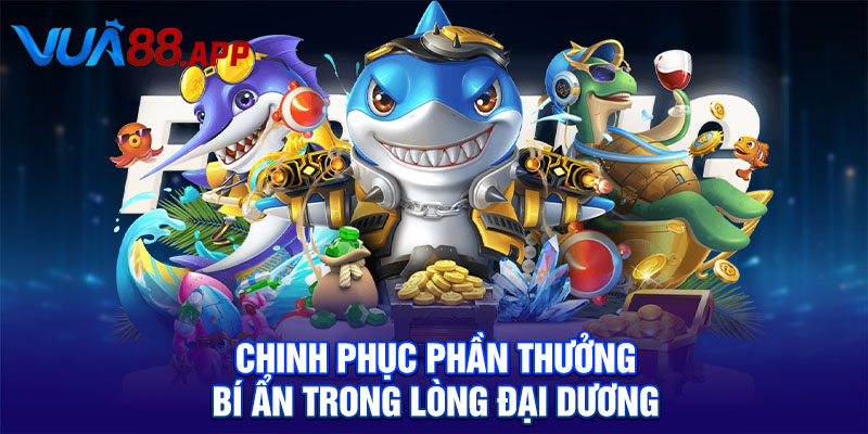 Bá Chủ Đại Dương Chinh Phục Biển Cả Săn Kho Báu Cực Chất 8 Bá Chủ Đại Dương Chinh Phục Biển Cả Săn Kho Báu Cực Chất