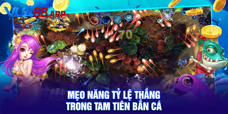 Tam Tiên Bắn Cá Phiêu Lưu Đại Dương Săn Boss Nhận Thưởng 5 Mẹo tăng tỷ lệ thắng trong Tam tiên bắn cá