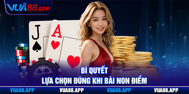Bí quyết lựa chọn đúng khi bài non điểm